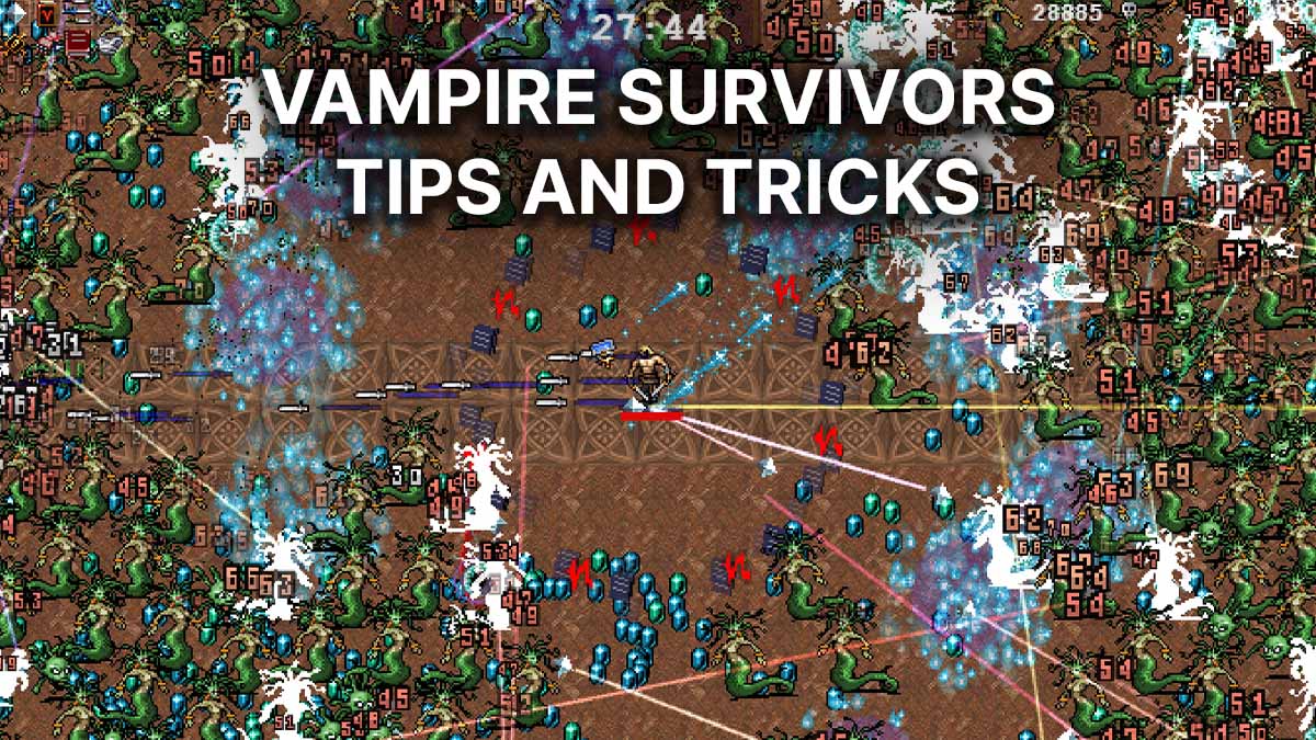 Best Tips and Tricks for Vampire Survivors - 4 Easy Ways