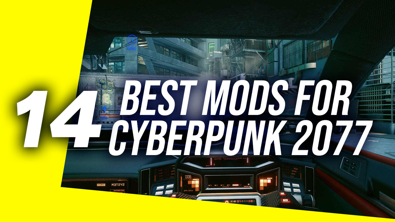 Best Mods For Cyberpunk 2077