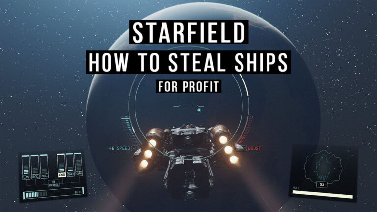 How to Steal Ships in Starfield? (Get Rich Quick!)